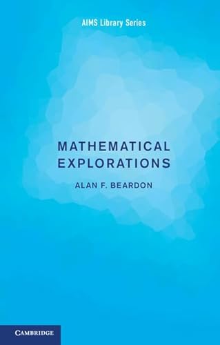 Beispielbild fr Mathematical Explorations (AIMS Library of Mathematical Sciences) zum Verkauf von WorldofBooks