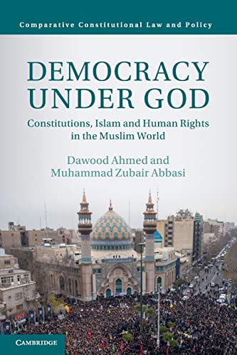 Beispielbild fr Democracy under God Constitutions, Islam and Human Rights in the Muslim World zum Verkauf von Michener & Rutledge Booksellers, Inc.