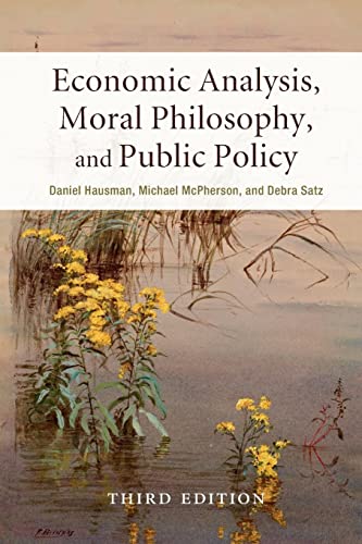 Beispielbild fr Economic Analysis, Moral Philosophy, and Public Policy zum Verkauf von medimops
