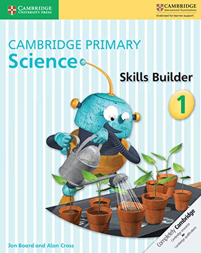 Stock image for Cambridge Primary Science Skills Builder 1 for sale by GF Books, Inc.