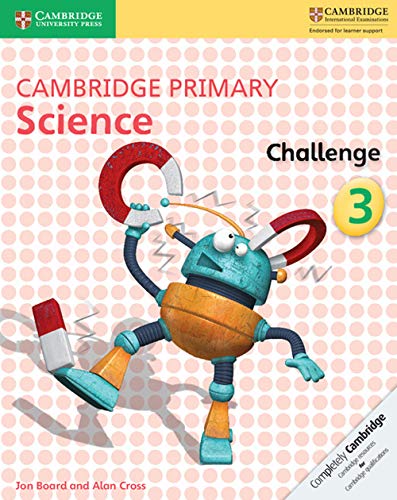 Stock image for Cambridge Primary Science. 3 Challenge for sale by Blackwell's