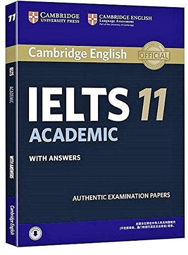 Stock image for Cambridge Ielts 11 Academic Students Book with Answers with Audio China Edition: Authentic Examination Papers (IELTS Practice Tests) for sale by Zoom Books Company