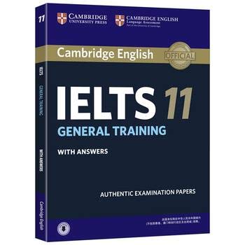 Beispielbild fr Cambridge Ielts 11 General Training Student's Book with Answers with Audio China Edition: Authentic Examination Papers zum Verkauf von Aragon Books Canada