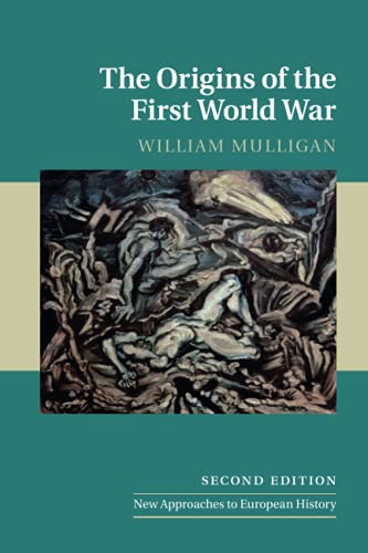 Imagen de archivo de The Origins of the First World War (New Approaches to European History, Series Number 52) a la venta por SecondSale
