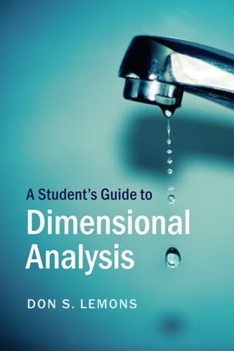 

A Student's Guide to Dimensional Analysis (Paperback or Softback)