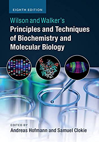 Beispielbild fr Wilson and Walker's Principles and Techniques of Biochemistry and Molecular Biology zum Verkauf von BooksRun