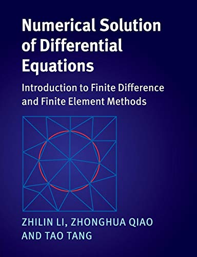 Imagen de archivo de Numerical Solution of Differential Equations: Introduction to Finite Difference and Finite Element Methods a la venta por Orbiting Books