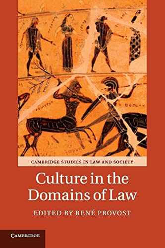 Beispielbild fr Culture in the Domains of Law (Cambridge Studies in Law and Society) zum Verkauf von Lucky's Textbooks