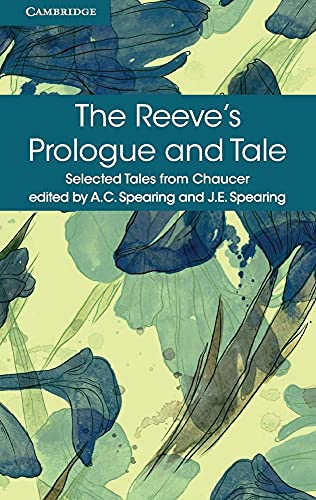 Stock image for The Reeve's Prologue and Tale: With the Cook's Prologue and the Fragment of His Tale (Selected Tales from Chaucer) for sale by Chiron Media