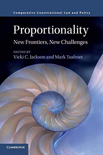 Imagen de archivo de Proportionality: New Frontiers, New Challenges (Comparative Constitutional Law and Policy) a la venta por Lucky's Textbooks