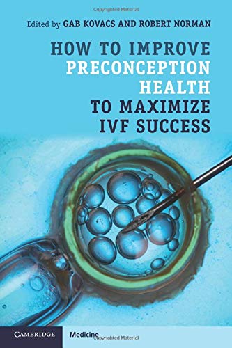 Beispielbild fr How to Improve Preconception Health to Maximize IVF Success zum Verkauf von AwesomeBooks