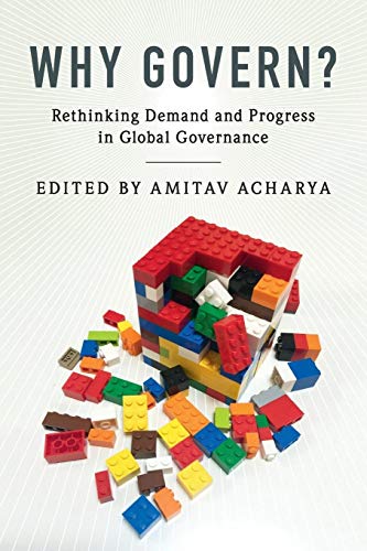 9781316621813: Why Govern?: Rethinking Demand and Progress in Global Governance