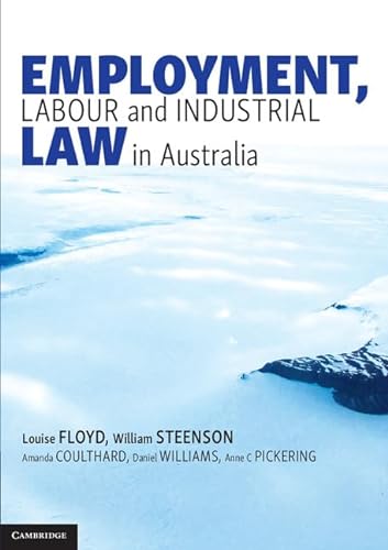Beispielbild fr Employment, Labour and Industrial Law in Australia zum Verkauf von Blackwell's