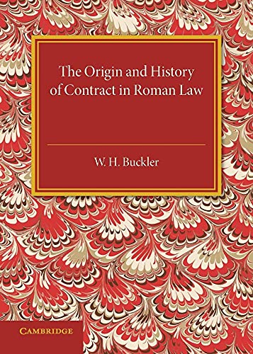 Beispielbild fr The Origin and History of Contract in Roman Law: Down to the End of the Republican Period zum Verkauf von Monster Bookshop