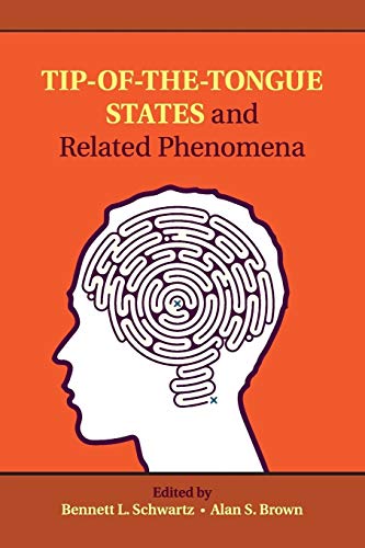 Beispielbild fr Tip-of-the-Tongue States and Related Phenomena zum Verkauf von AMM Books