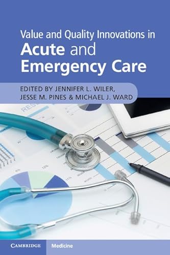 Stock image for Value and Quality Innovations in Acute and Emergency Care for sale by Blackwell's