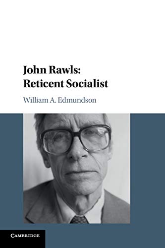 Stock image for John Rawls: Reticent Socialist for sale by Open Books