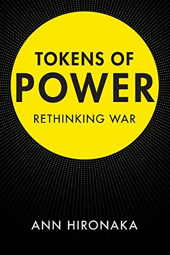 Stock image for Tokens of Power: Rethinking War for sale by Rye Berry Books
