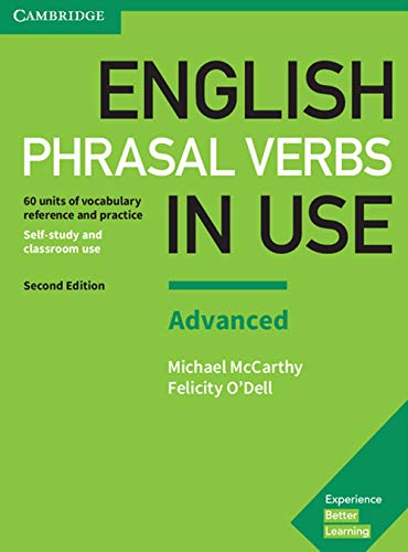 Imagen de archivo de English Phrasal Verbs in Use Advanced Book with Answers: Vocabulary Reference and Practice a la venta por Lakeside Books