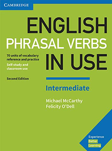 9781316628157: English Phrasal Verbs in Use Intermediate. Second Edition. Book with Answers.