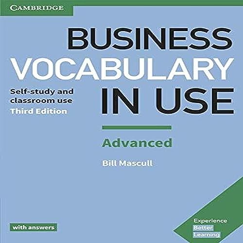 Imagen de archivo de Business Vocabulary in Use: Advanced Book with Answers a la venta por Lakeside Books
