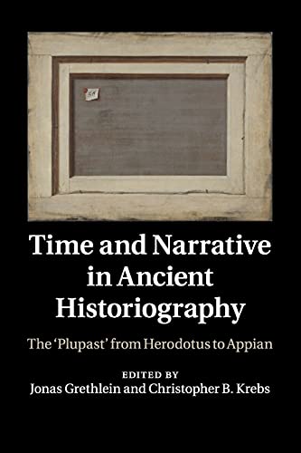 9781316628867: Time and Narrative in Ancient Historiography