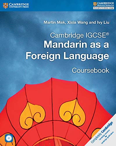 Stock image for Cambridge IGCSE? Mandarin as a Foreign Language Coursebook with Audio CDs (2) (Cambridge International IGCSE) (Chinese Edition) for sale by SecondSale