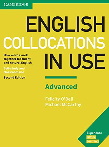 Imagen de archivo de English Collocations in Use Advanced Book with Answers How Words Work Together for Fluent and Natural English Vocabulary in Use a la venta por PBShop.store US