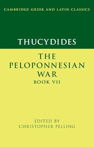 Beispielbild fr Thucydides. Book VII The Peloponnesian War zum Verkauf von Blackwell's