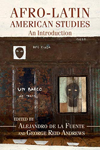 Beispielbild fr Afro-latin American Studies: An Introduction zum Verkauf von Revaluation Books