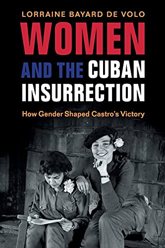 Imagen de archivo de Women and the Cuban Insurrection a la venta por Blackwell's