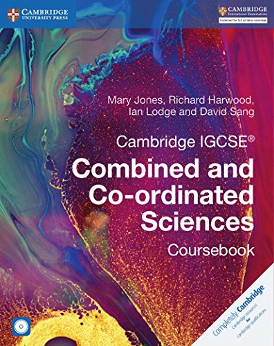 Stock image for Cambridge IGCSE Combined and Co-ordinated Sciences Coursebook with CD-ROM (Cambridge International IGCSE) for sale by Zoom Books Company
