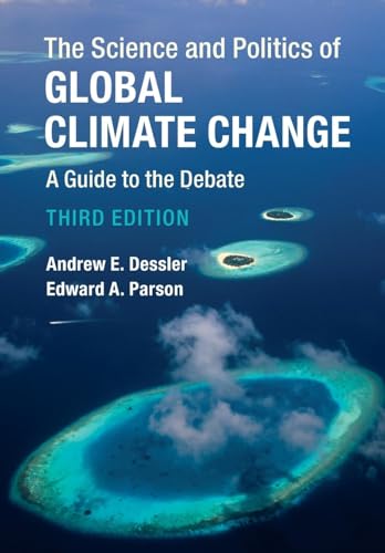 Beispielbild fr The Science and Politics of Global Climate Change zum Verkauf von ThriftBooks-Atlanta