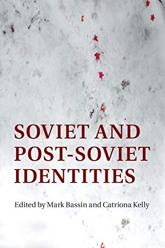 Beispielbild fr Soviet and Post-Soviet Identities zum Verkauf von Revaluation Books