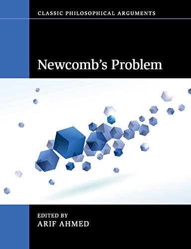 Stock image for Newcomb's Problem (Classic Philosophical Arguments) for sale by MusicMagpie