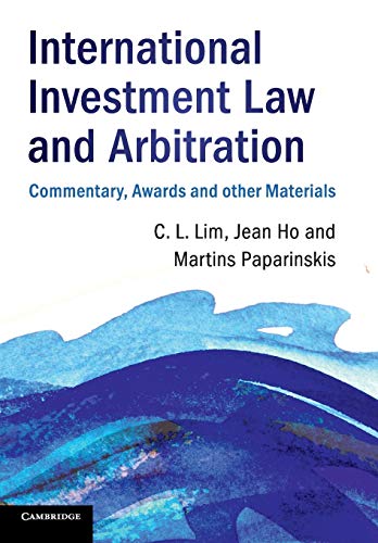 Beispielbild fr International Investment Law and Arbitration : Commentary, Awards and Other Materials zum Verkauf von Better World Books