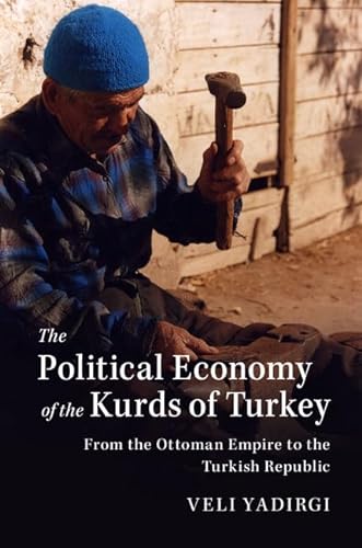 Beispielbild fr The Political Economy of the Kurds of Turkey zum Verkauf von Blackwell's