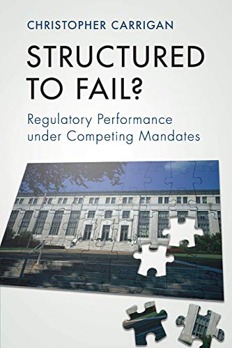 Stock image for Structured to Fail?: Regulator for sale by World of Books (was SecondSale)
