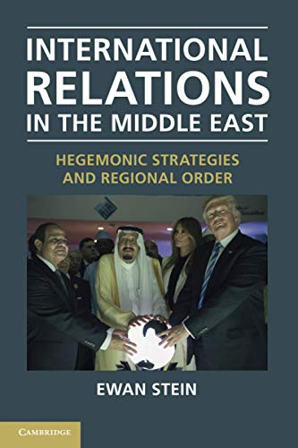 Stock image for International Relations in the Middle East: Hegemonic Strategies and Regional Order