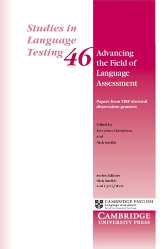Stock image for Advancing the Field of Language Assessment: Papers From Tirf Doctoral Dissertation Grantees (Studies in Language Testing) for sale by Lakeside Books