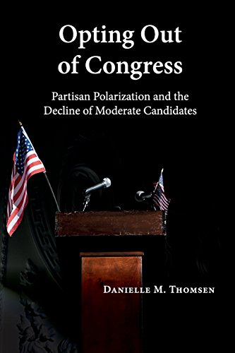 Beispielbild f�r Opting Out of Congress: Partisan Polarization and the Decline of Moderate Candidates zum Verkauf von Revaluation Books