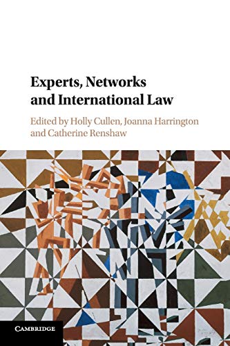 Beispielbild fr Experts, Networks And International Law zum Verkauf von Cambridge Rare Books