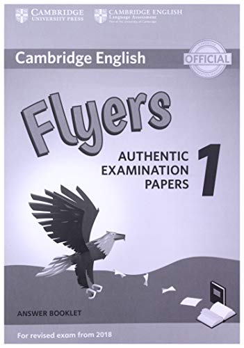 Beispielbild fr Cambridge English Flyers 1 for Revised Exam from 2018 Answer Booklet: Authentic Examination Papers zum Verkauf von Revaluation Books