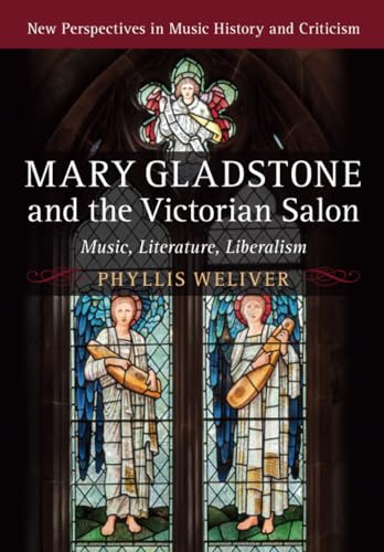 Beispielbild fr Mary Gladstone and the Victorian Salon (New Perspectives in Music History and Criticism) zum Verkauf von Books Unplugged