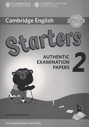 Stock image for Cambridge English Young Learners 2 for Revised Exam from 2018 Starters Answer Booklet: Authentic Examination Papers (Cambridge Young Learners Engli) for sale by Reuseabook