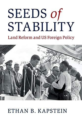 Beispielbild fr Seeds of Stability: Land Reform And Us Foreign Policy zum Verkauf von WorldofBooks
