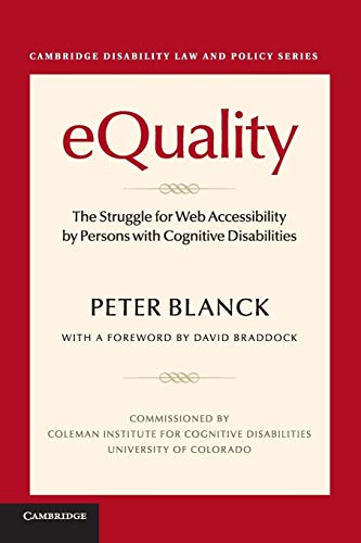 Beispielbild fr eQuality: The Struggle for Web Accessibility by Persons with Cognitive Disabilities (Cambridge Disability Law and Policy Series) zum Verkauf von Prior Books Ltd