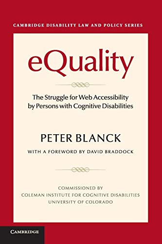 Stock image for eQuality: The Struggle for Web Accessibility by Persons with Cognitive Disabilities (Cambridge Disability Law and Policy Series) for sale by Prior Books Ltd