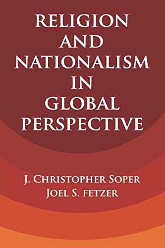 Stock image for Religion and Nationalism in Global Perspective (Cambridge Studies in Social Theory, Religion and Politics) for sale by GF Books, Inc.