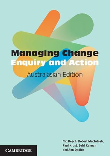 Stock image for Managing Change Australasian Edition: Enquiry and Action for sale by Reuseabook